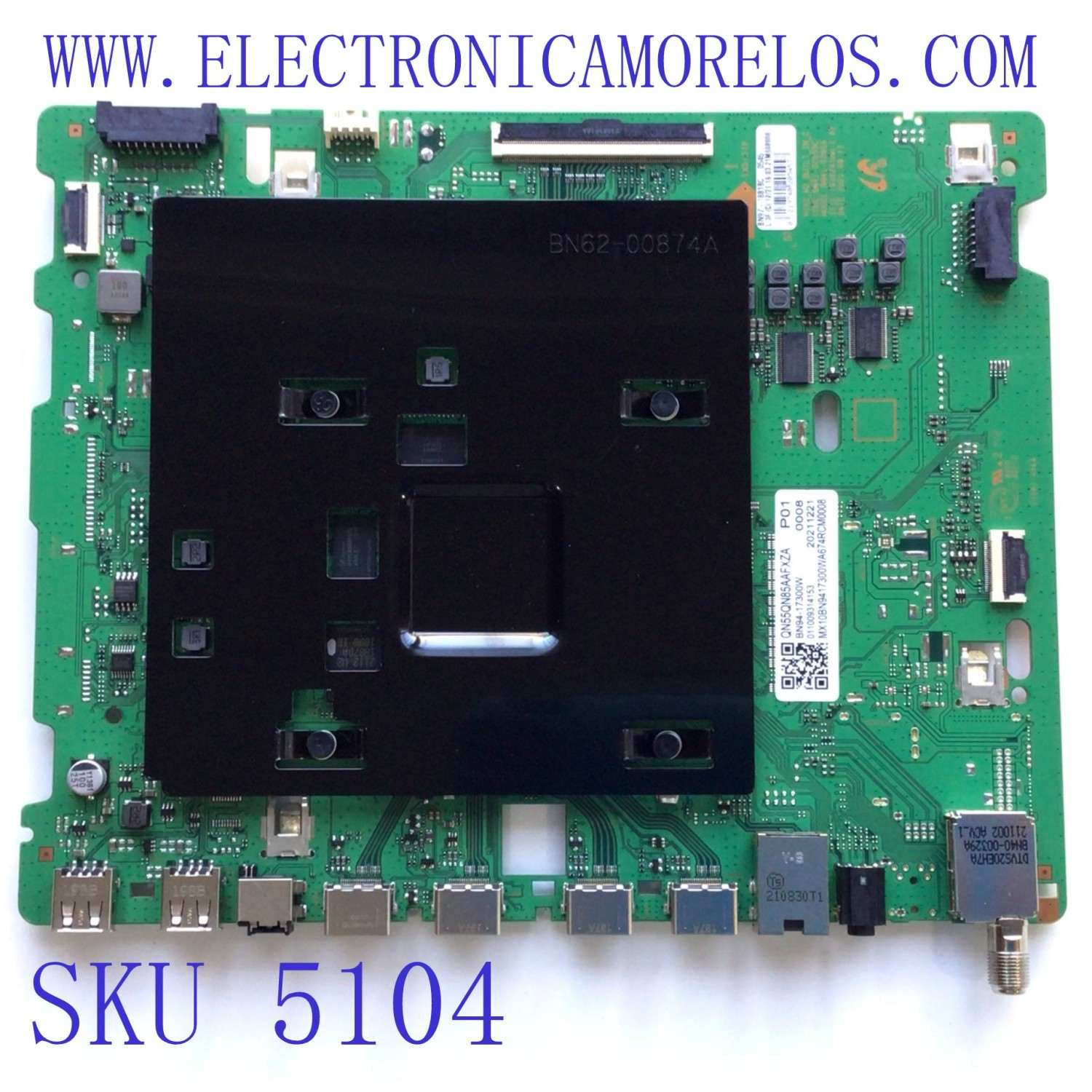 MAIN PARA TV SAMSUNG / NUMERO DE PARTE BN94-17300W/ BN41-02855C / BN97-18818C / BN9417300W / DISPLAY HV550QUB-S5A / PANEL CY-TA055FMEV1H / MODELO QN55QN85AAFXZA BA08	